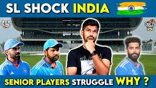 SL Shock India Senior Players Struggle WHY ?  Cric It with Badri