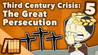 Third Century Crisis  The Great Persecution  Roman History  Extra History  Part 5