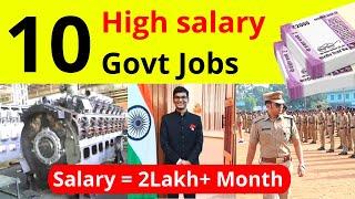 Top 10 High Salary Government Jobs After Graduation  High Salary Govt Jobs In India