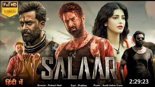 Salaar 2023 Full Movie Hindi Dubbed  Prabhas  Shruti Haasan  Latest South Indian Movie