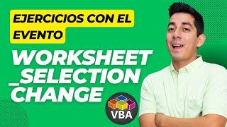 Curso de Macros VBA Evento WorkSheet_SelectionChange en Excel