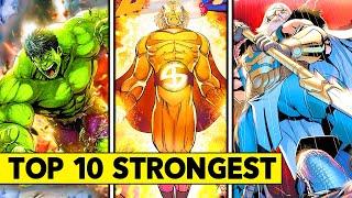 Top 10 Strongest Heroes in The Marvel Universe