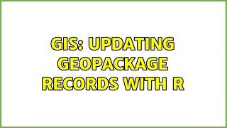 GIS Updating GeoPackage records with R