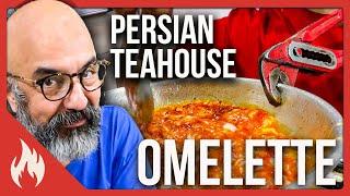 Persian Teahouse Omelette -  اُملت قهوه خانه ای بازار تجریش