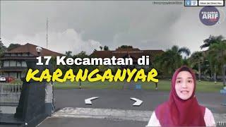 17 Districts in Karanganyar Regency Central Java  Narrowest Widest