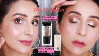 Maybelline Strobe Cream  vs M.A.C Strobe Cream   What’s Better  Product Review  By Monika