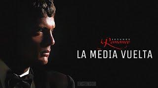 Luis Miguel - La Media Vuelta Remasterizado 2022 HQ Audio