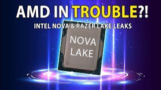 AMD In TROUBLE? Intel Nova & Razer Lake Leaks  285K Benchmark