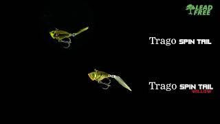 TRAGO SPIN TAIL & TRAGO SPIN TAIL Willow Comparison