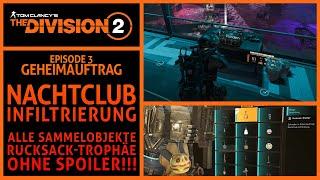 The Division 2 ▶️ NACHTCLUB INFILTRIERUNG - GEHEIMAUFTRAG -  Sammelobjekte - Rucksack-Trophäe