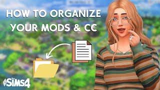 HOW TO KEEP YOUR GIANT MODS FOLDER MANAGABLE - Organizing Mods and Custom Content for the Sims 4
