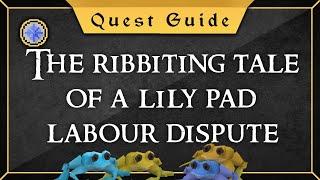 Quest Guide The ribbiting tale of a lily pad labour dispute