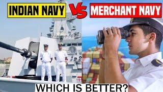 Indian Navy Vs Merchant Navy  Difference Between Merchant Navy & Indian Navy  कौनसी जॉब अच्छी है?