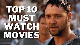 Top 10 Must Watch Movies