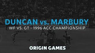 Tim Duncan vs. Stephon Marbury  1996 ACC Championship - Wake Forest vs. Georgia Tech