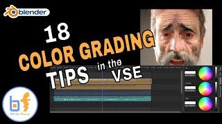 18 Beginner Color Grading Tips in Blenders Video Sequence Editor VSE