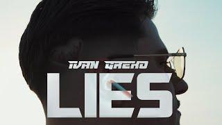 Ivan Greko - Lies Official Music Video