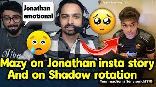 Mazy on Jonathan insta story  And on Shadow rotation also Johny Spower duo 