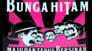 Bunga Hitam - Ketika Semua Tak Peduli Lagi Punk