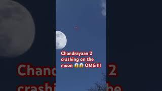 ISRO Chandrayaan 2 crashed on the moon video August 2019. OMG 