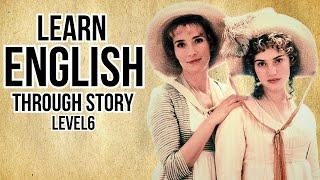 Learn English through Story Level  6Sense and Sensibility  English Story