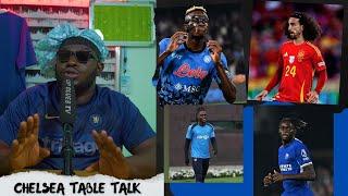 Chelsea Table Talk  Unseen Match  Romeo Lavia  Cucurella  Victor Osimhen