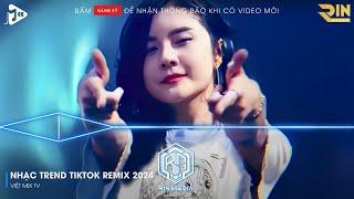 NONSTOP 2024 MIXTAPE  NHẠC TRẺ REMIX 2024 HAY NHẤT HIỆN NAY  NONSTOP 2024 VINAHOUSE BASS CỰC MẠNH