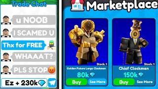 I SCAMMED a SCAMMER and SOLD LARGE and CHIEF CLOCKMAN FOR 230k GEMS - Toilet Tower Defense