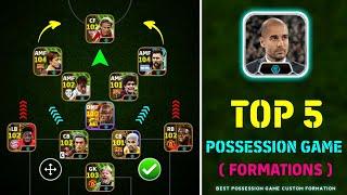 Top 5 Best Possession Game Custom Formations In eFootball 2024 Mobile  Best Custom Formation For PG