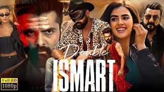 Double iSmart Full Movie Hindi Dubbed 2024  Ram Pothineni Sanjay Dutt  Reviews Facts