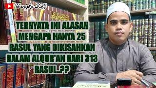 Iman Kepada RasulAlasan Dikisahkan 25 Rasul Dalam Alquran Dari 313 Rasul ⁉️