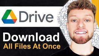 How To Download All Files From Google Drive at Once Step By Step