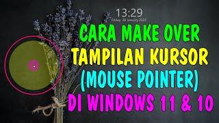 Cara Make Over Tampilan Mouse Pointer Kursor di Windows 11 dan 10