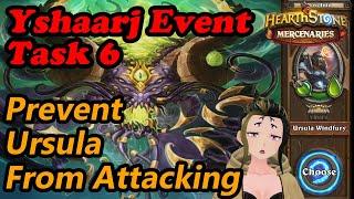 Yshaarj Event Task 6 Prevent Ursula From Attacking Once  Root of the Problem  Mercenaries
