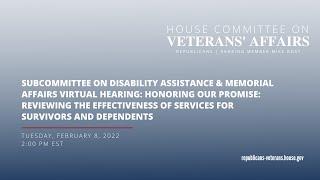 Sub. on Disability Assistance & Memorial Affairs Hearing   Services for Survivors and Dependents