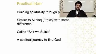 Framework of Practical Irfan a spiritual journey to God through action - Qazwini