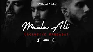 Maula Ali  مولا علی  Official Video by MNG - Minhaj Naat Group