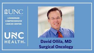 Meet David Ollila MD Surgical Oncology