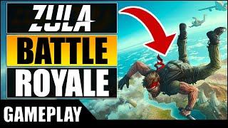 ZULA BATTLE ROYALE - GAMEPLAY  É O MELHOR BATTLE ROYALE DE 2021?  VALE A PENA JOGAR?  TEM FUTURO?