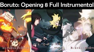 Boruto  Opening 8 Full Instrumental『 Baku 』Ikimonogakari