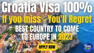 Croatia Work Permit Visa 2023 - 100% Visa Ratio