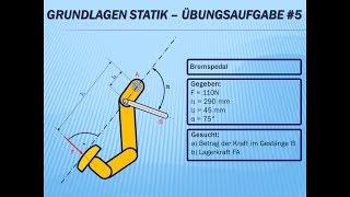 Technische Mechanik - Grundlagen Statik Übungsaufgabe Nr.5