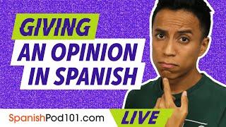 How to Give an Opinion Using “Sería”  Spanish for Beginners