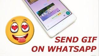 How to Send GIF on Whatsapp NO ROOT OR 3RD PARTY APP NEEDED