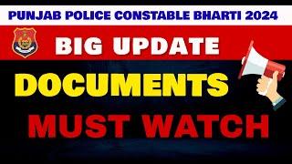 PUNJAB POLICE CONSTABLE 2024 BHARTI  IMPORTANT DOCUMENTS  SELECTION PROCESS   BIG UPDATE