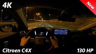 Citroen C4X 2024 Night POV drive & Review 4K Comfort SUV style sedan 0-100