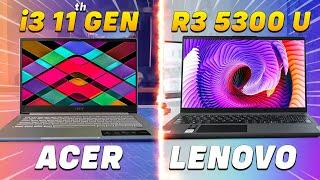 LENOVO V15 VS ACER EXTENSA 15I3 11th Gen VS Ryzen 3 5300UBest LAPTOP Under 30000