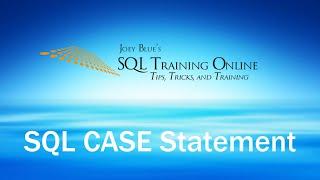 SQL CASE Statement  Quick Tips Ep61