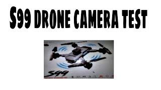 s99 drone camera test#drone