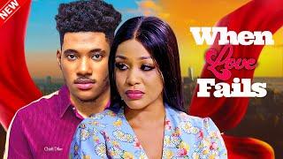 WHEN LOVE FAILS - UCHE MONTANA CHIDI DIKE CHIOMA NWAOHA -2023 LATEST NIGERIAN FULL MOVIE